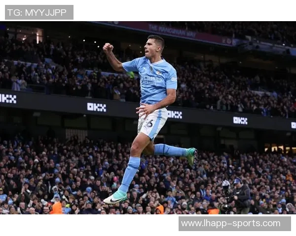 曼城计划在年底前完成罗德里续约谈判以巩固球队核心